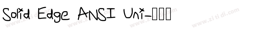 Solid Edge ANSI Uni字体转换